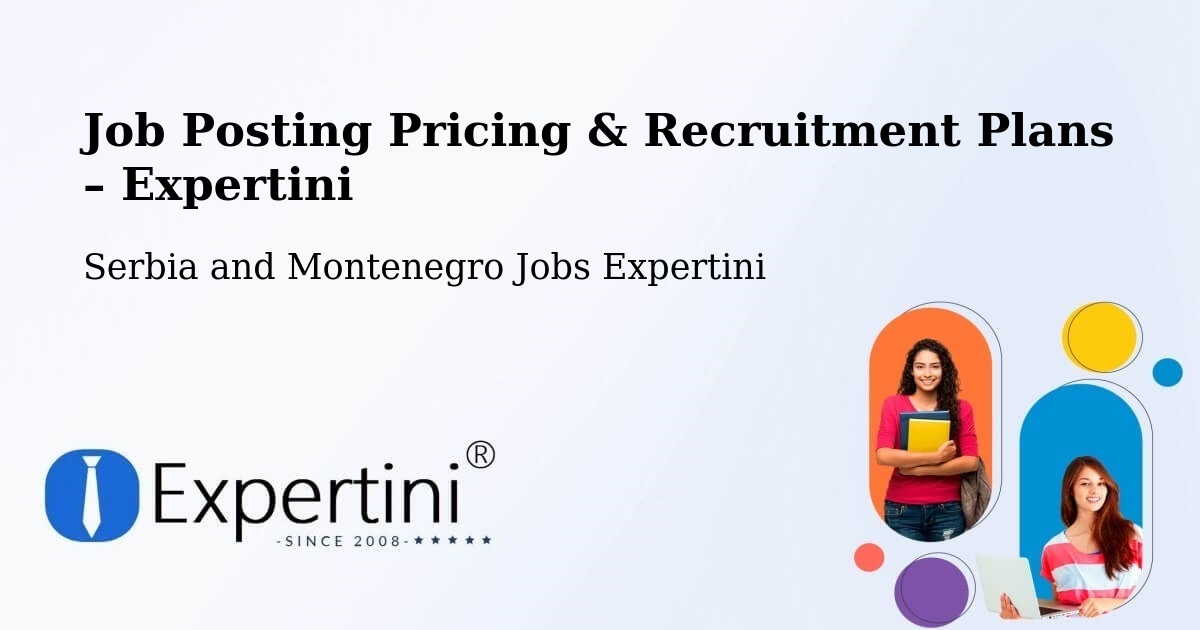 Job Posting Pricing & Recruitment Plans – Armstrong - Armstrong, Serbia and Montenegro Jobs Expertini